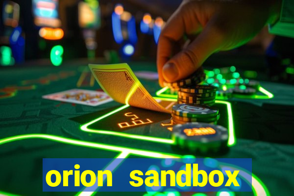 orion sandbox enhanced jogos 360